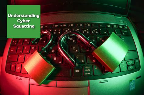 Understanding Cyber Squatting And How To Protect Your Brand Online