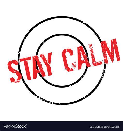 Stay Calm Rubber Stamp Royalty Free Vector Image