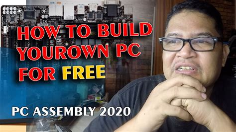 Step By Step How To Build You Own Pc For Free Youtube