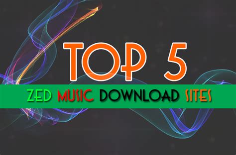 Zmb Presents Top 5 Zed Music Download Sites 2014 Zambian Music Blog