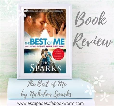 Review The Best Of Me By Nicholas Sparks Escapades Of A Bookworm