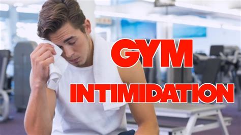 Gym Intimidation Youtube