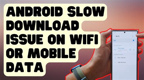 Easy Ways To Fix Android Slow Download Issue On Wifi Or Mobile Data Updated Solutions Youtube