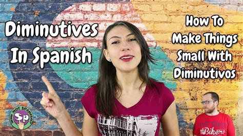 Los Diminutivos En Español ¡nos Encanta Usarlos Youtube