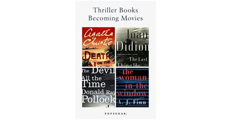 Thriller Books Becoming Movies Popsugar Entertainment Photo 12