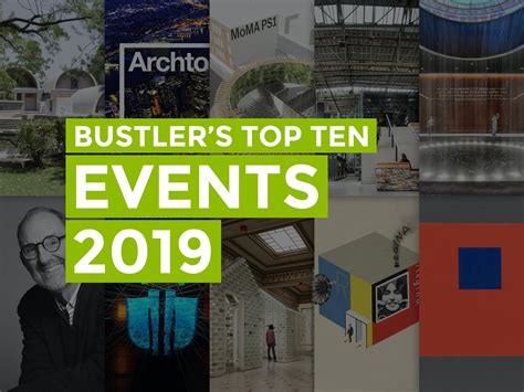 Bustlers Most Popular Architecture Events Of 2019 News Archinect