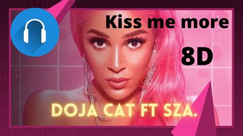 Kiss Me More Doja Cat Sza 8d Audio Youtube