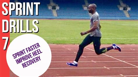 Sprint Drills 7 Heel Recovery And How To Use It To Sprint Faster Youtube