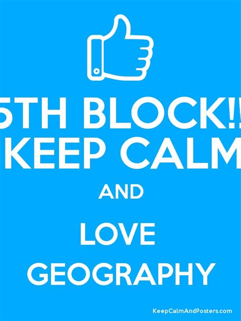 5th Block Keep Calm And Love Geography Keep Calm And Posters