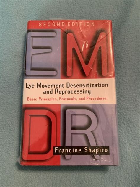 Eye Movement Desensitization And Reprocessing Emdr Second Edition