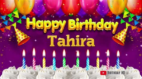 tahira happy birthday to you happy birthday song name tahira 🎁 youtube