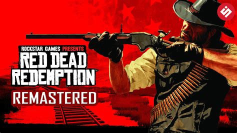 Red Dead Redemption Remasterremake Leaks