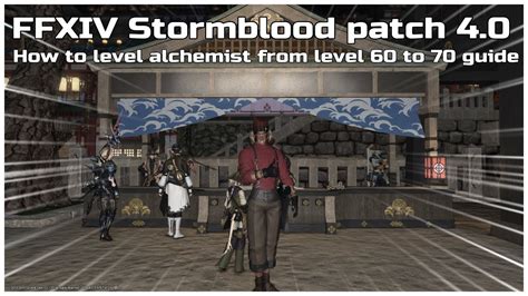 This guide has been updated for 2.1! FFXIV Stormblood patch 4.0 How to level Alchemist from ...