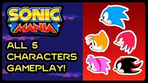 Sonic Mania Fan Game All 5 Characters Gameplay 1080p