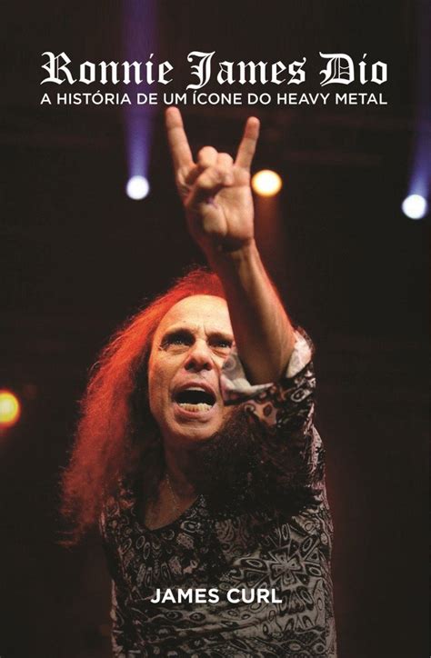 Resenha Ronnie James Dio A História De Um Ícone Do Heavy Metal