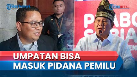 Umpatan Prabowo Jadi Sorotan Bawaslu Nilai Bisa Masuk Pelanggaran