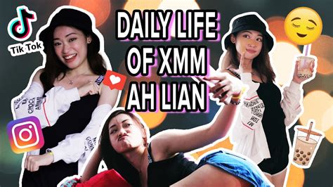 Daily Life Of A Xmm Ah Lian Influencer Youtube