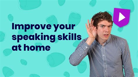 Improve Your Speaking Skills At Home Youtube