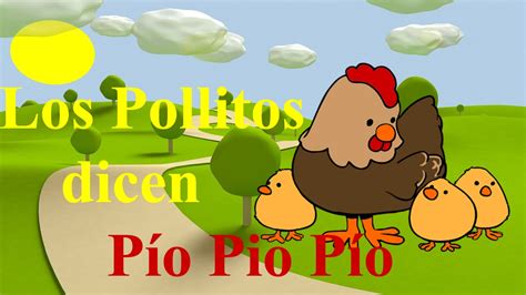 Cancion Los Pollitos Dicen Pio Pio Letra Estudiar