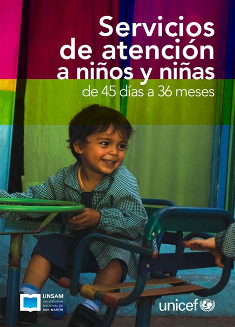 Educar Desde La Cuna Servicios De Atención A Niños Y Niñas De 45 Días