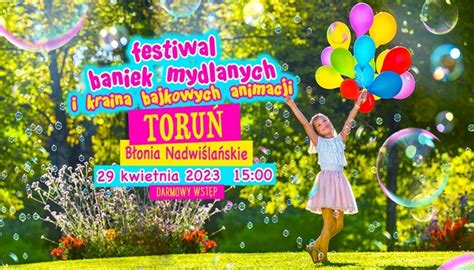 Festiwal Baniek Mydlanych W Toruniu Radio Sfera Umk
