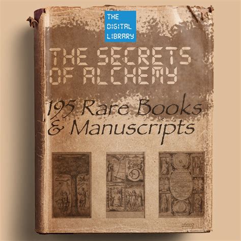 The Secrets Of Alchemy 195 Rare Books And Manuscripts Huge Pdf Book
