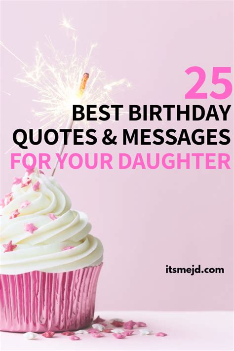 25 Best Happy Birthday Wishes Quotes And Messages For Your Amazing Daughter