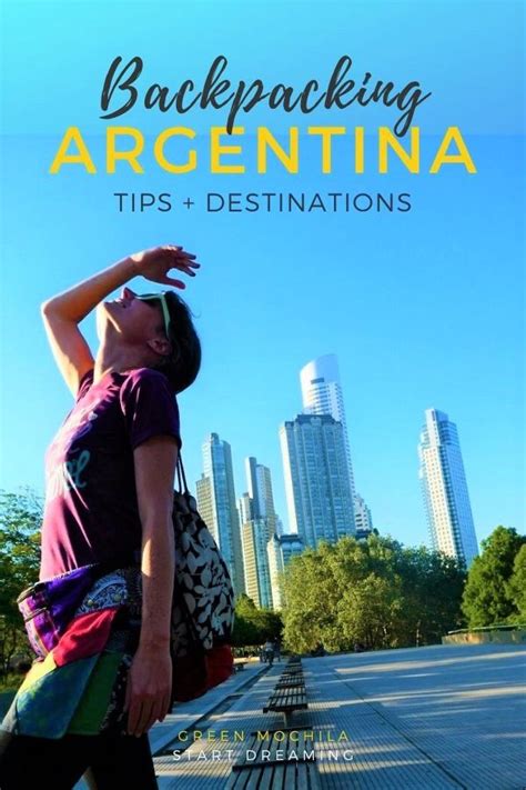 Backpacking Argentina Our Tips And Destinations Responsible Travel