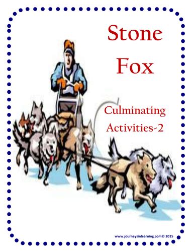 Stone Fox Culminating Activities 2 Teaching Resources