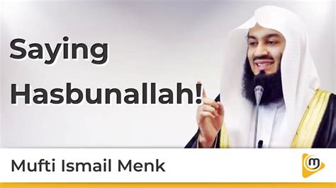 Hasbunallah wani'mal wakeel benefits,hasbunallahu wa ni'mal wakeel full dua meanings in hindi english,hasbunallah wanikmal wakil benefits in the translation of hasbunallah wani'mal wakeel full ayat is those (i.e. Say Hasbunallahu wa Ni'mal Wakeel!! - Mufti Menk - YouTube