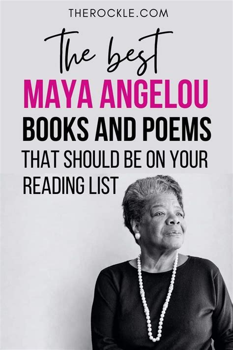 The Best Maya Angelou Books And Poems That Everyone Should Read