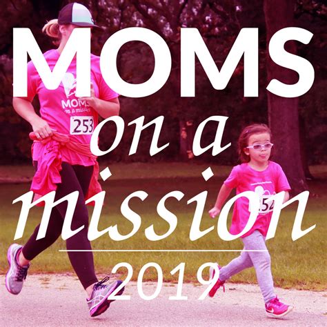 Moms On A Mission 5k 2019 Mommy Knows Best