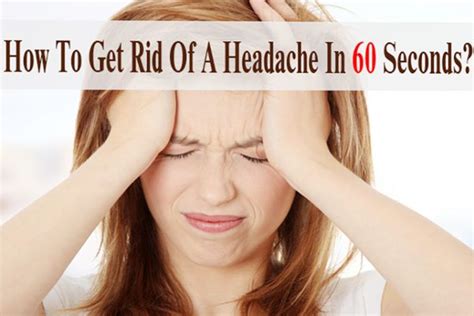 How To Get Rid Of A Headache Fast Top 11 Home Remedies Natural