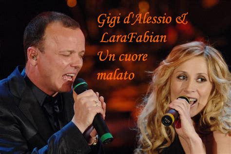Gigi D Alessio Lara Fabian - Gigi d'Alessio & Lara Fabian - Un cuore malato