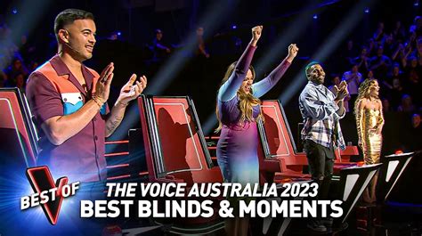the voice australia 2023 best blind auditions and moments entertainment lujuba