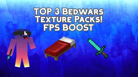 Top 3 Bedwars Texture Packs 18 Fps Boost Youtube