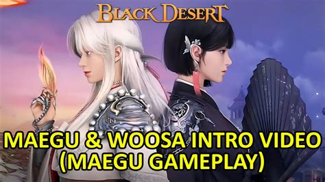 Maegu Woosa Intro Video Maegu Preview Combat Black Desert Online