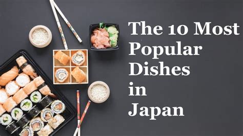 The 10 Most Popular Dishes In Japan Japan Food Style
