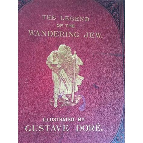 Antique Rare Book Legend Of The Wandering Jew By Gustave Dore C1866