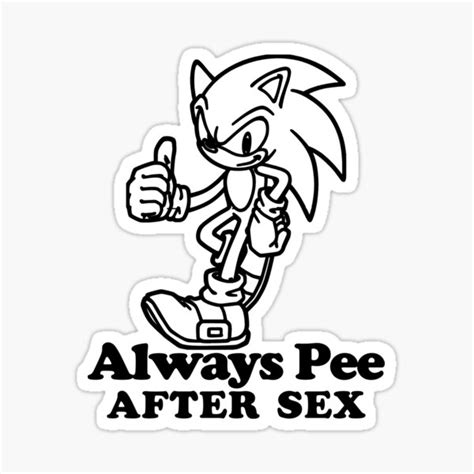 Always Pee After Sex Funny Quotes Sticker For Sale By Zakariya1998
