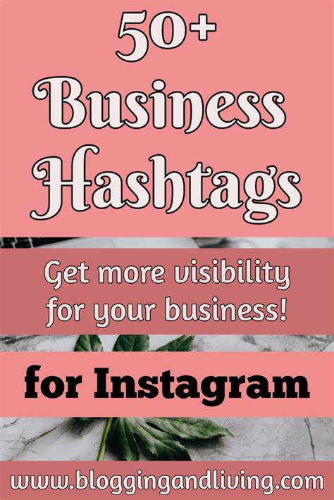 50 Business Hashtags To Use On Instagram Blogging And Living