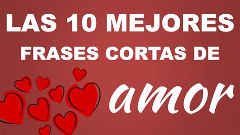 Elegante Frases Cortas Y Romanticas De Amor Mejor Casa Sobre Frases