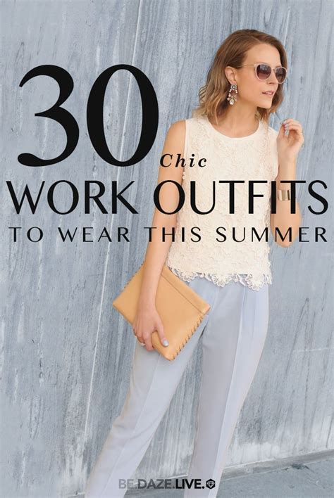 30 chic work outfits to wear this summer summer work outfits work casual summer office wear