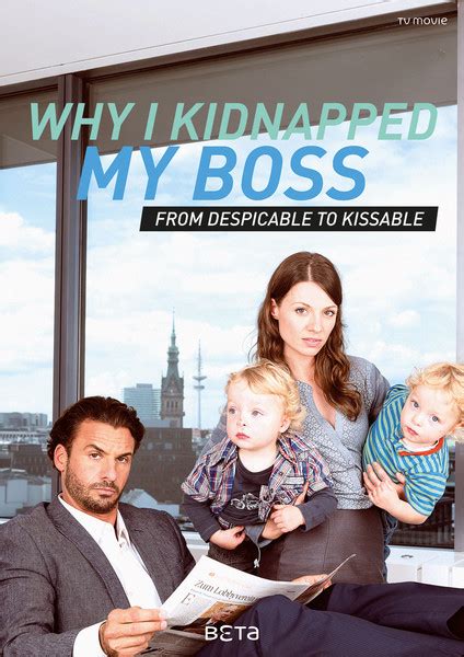 Warum Ich Meinen Boss Entführte