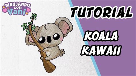 Como Dibujar Un Koala Kawaii Dibujos Faciles Paso A Paso Draw A