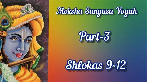 Chapter 18 Moksha Sanyasa Yogah Shlokas 9 12the Bhagavad Gita