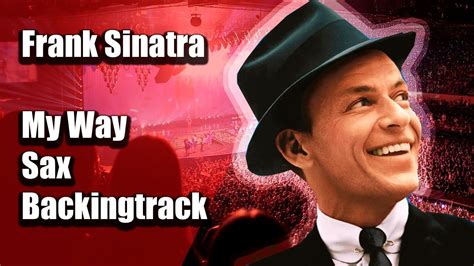 Frank Sinatra My Way Sax Backingtrack Youtube