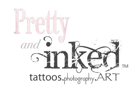 Pretty And Inked ~ Juliana Pretty And Inked Tattoos Photography Art