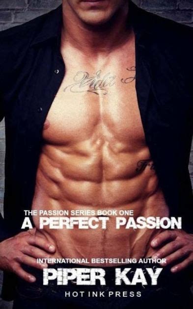 A Perfect Passion By Piper Kay Paperback Barnes And Noble®