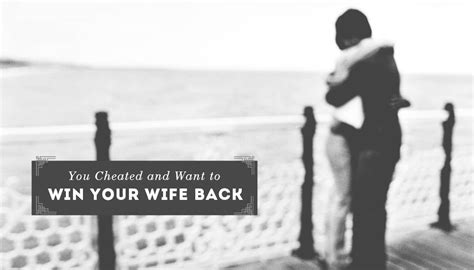Womens Relationship Blogs How To Get Back Someone You Cheated On